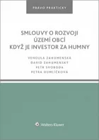Smlouvy o rozvoji území obcí – Když je investor za humny
