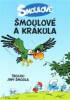 Šmoulové a krákula - Trochu jiný šmoula