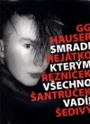 Smradi, kterým všechno vadí!