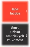 Smrt a život amerických velkoměst