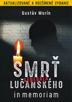 Smrť generála Lučanského In memoriam