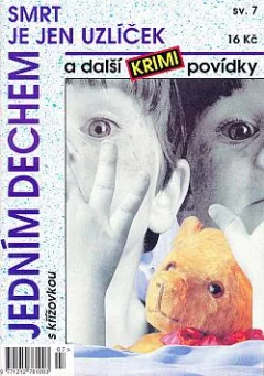 Smrt je jen uzlíček a další krimi povídky
