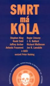 Smrt má kola