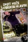 Smrt muže s koňskou hlavou