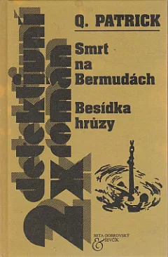 Smrt na Bermudách / Besídka hrůzy