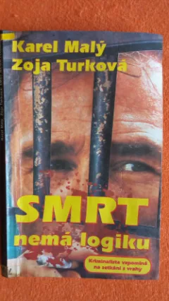 Smrt nemá logiku