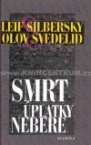 Smrt úplatky nebere