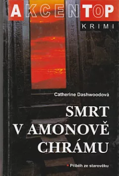 Smrt v Amonově chrámu: Příběh ze starověku