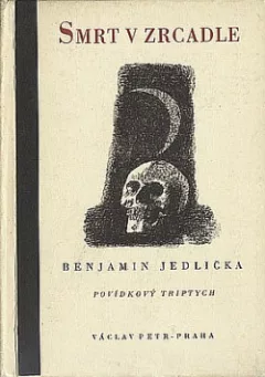 Smrt v zrcadle: Povídkový triptych