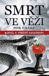 Smrt ve věži - Manuál k přežití katastrofy