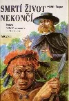 Smrtí život nekončí