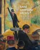 Snad nesbíráte obrazy?: Cesty soukromého sběratelství moderního umění v českých zemích v letech 1948–1965