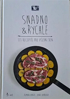 Snadno & rychle - 111 receptů pro všední den