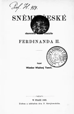 Sněmy české dle obnoveného zřízení zemského dle Ferdinanda II.