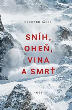 Sníh, oheň, vina a smrt