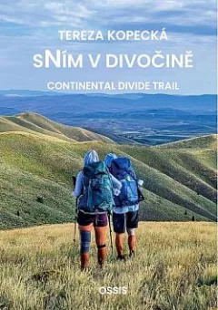 Sním v divočině: Continental Divide Trail