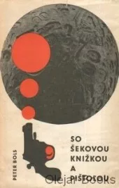 So šekovou knižkou a pištoľou
