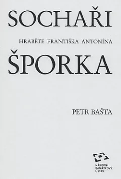 Sochaři hraběte Františka Antonína Šporka