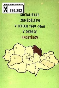 Socializace zemědělství v letech 1949-1960 v okrese Prostějov: výběrová bibliografie