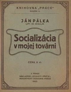 Socializácia v mojej továrni
