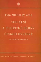Sociální a politické dějiny československé v hlavních obrysech
