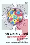 Sociální nevědomí u osob, skupin a společností - 1. díl: Převážně teorie