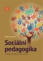 Sociální pedagogika: Věda, praxe a profese v souvislostech