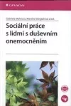 Sociální práce s lidmi s duševním onemocněním