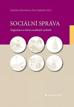 Sociální správa: Organizace a řízení sociálních systémů