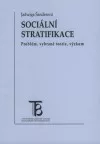 Sociální stratifikace: Problém, vybrané teorie, výzkum