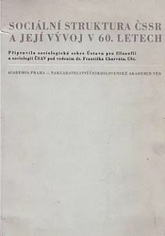 Sociální struktura ČSSR a její vývoj v 60. letech