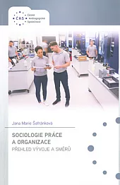 Sociologie práce a organizace