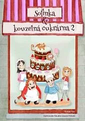 Sofinka a kouzelná cukrárna 2