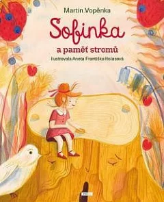 Sofinka a paměť stromů