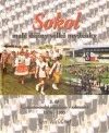 Sokol - malé dějiny velké myšlenky 3. díl