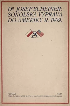 Sokolská výprava do Ameriky r. 1909