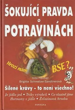 Šokující pravda o potravinách