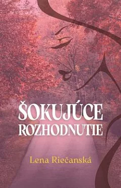 Šokujúce rozhodnutie