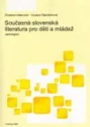 Současná slovenská literatura pro děti a mládež