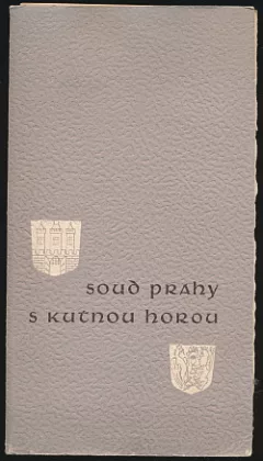 Soud Prahy s Kutnou Horou