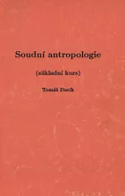 Soudní antropologie (základní kurs)