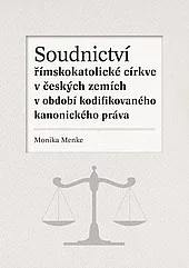 Soudnictví římskokatolické církve v českých zemích v období kodifikovaného kanonického práva