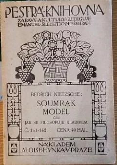 Soumrak model čili Kterak se filosofuje kladivem