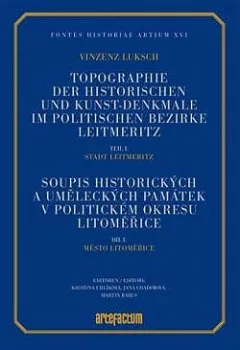 Soupis historických a uměleckých památek v politickém okresu Litoměřice, díl I., Město Litoměřice