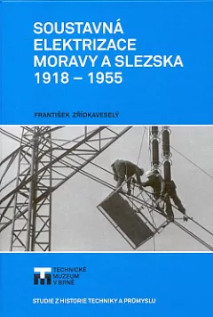 Soustavná elektrizace Moravy a Slezska 1918­–1955