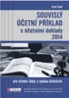 Souvislý účetní příklad s účetními doklady 2014