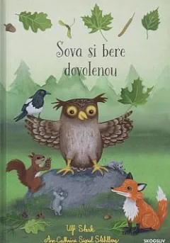 Sova si bere dovolenou