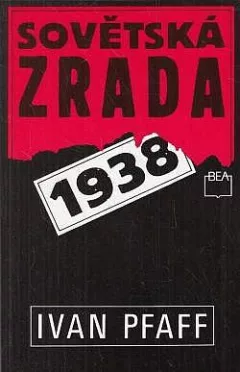Sovětská zrada 1938