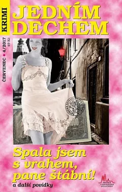 Spala jsem s vrahem, pane štábní! a další povídky
