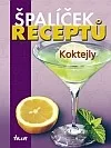 Špalíček receptů: Koktejly